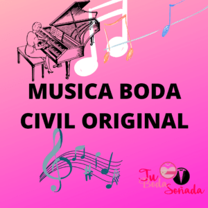 Musica boda civil original