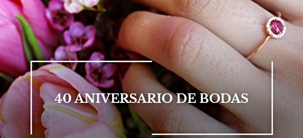 bodas de rubi. 40 años de casados