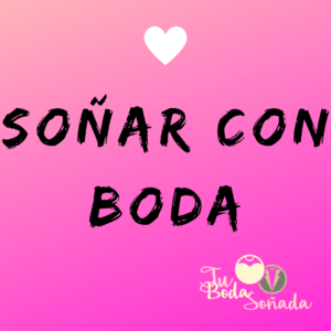 soñar con boda