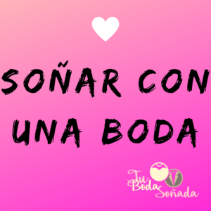 soñar con una boda